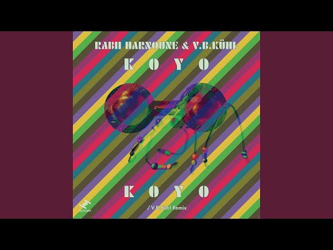 Koyo Koyo (V.B.Kühl Remix)