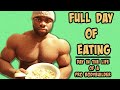 Full day of EATING | Day in the Life of IFBB Pro Bodybuilder Quinton Eriya