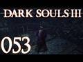 Dark Souls 3 [053] - Toxische Gefängnisse