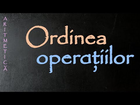 ORDINEA OPERATIILOR | MATEMATICA