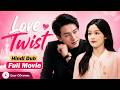 Love Twist Hindi Dub Full Movie Pyar Tum Se ️ Chinese Drama In Hindi Dubbed Dyar CDramas