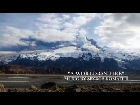 Spyros Komaitis - A world on Fire (Orchestral)
