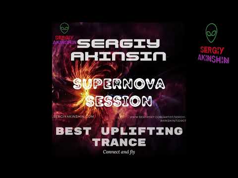 Sergiy Akinshin   Supernova Session Best JUNE 2022
