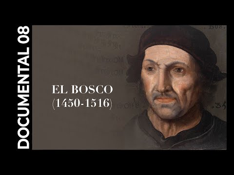 GRANDES ARTISTAS DE LA HISTORIA - EL BOSCO  - DOCUMENTAL 08