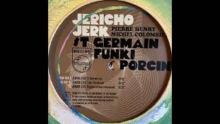 Pierre Henry & Michel Colombier "Jericho jerk" (St Germain mix) 1997 Philips