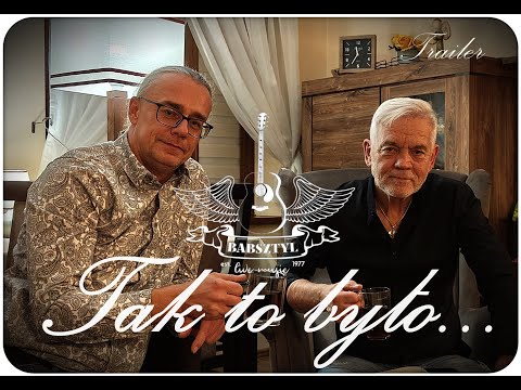 Tak to było (Trailer) - Zbigniew Hofman & Babsztyl