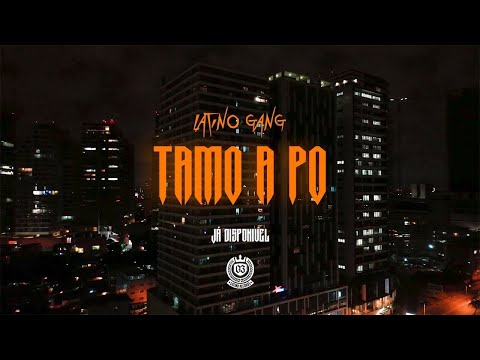 Latino Gang -  Tamo A Po (Paulelson x Yuppie Supremo x BakaBaki)