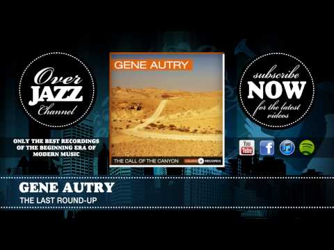Gene Autry - The Last Round-Up (1933)