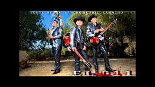 Los Plebes Del Rancho De Ariel Camacho   El 011