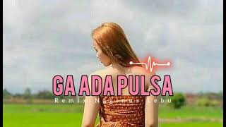 Download lagu GA ADA PULSA REMIX NGGINUS LEBU FULL PARTY mp3