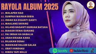 Download lagu MALAPEH HAO - RAYOLA FULL ALBUM TERBAIK 2025 | SUMPAH MAINAN BIBIA | LAGU MINANG TERBARU 2025 VIRAL mp3