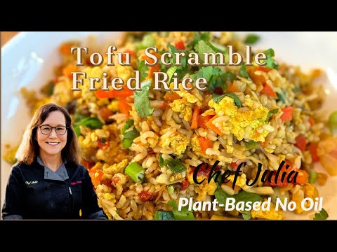 Tofu Scramble Fried Rice | whole food plant based | oil free cooking | oil free | chef julia