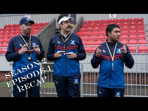 TED LASSO Season 2, Episode 1 Recap