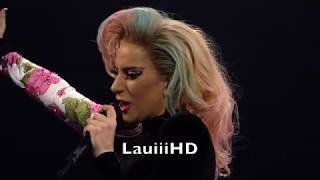 Lady Gaga - Come to Mama - Live in Barcelona, Spain 14.01.2018 FULL HD