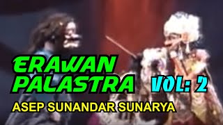 Download lagu Erawan Palastra Vol 2 #WayangGolek Full #AsepSunandar mp3 Download lagu Erawan Palastra Vol 2 #WayangGolek Full #AsepSunandar mp3