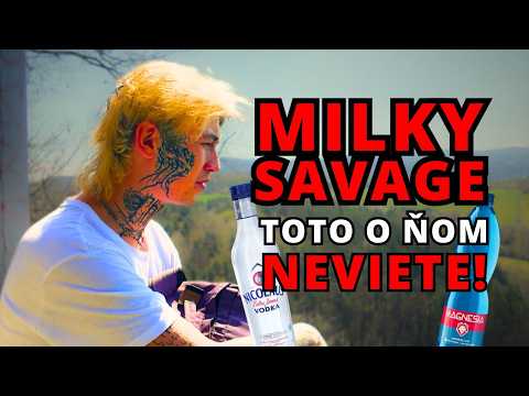 VLOG34 - MILKY SAVAGE: DROGY, RODINA a iné TAJOMSTVÁ