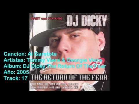 Tommy Viera Y Georgie Viera Al Garetote - Dj Dicky