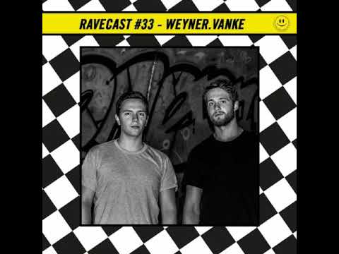 RaveCast33 - Weyner.Vanke