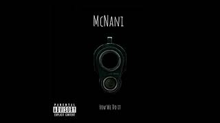 McNani - How We Do It