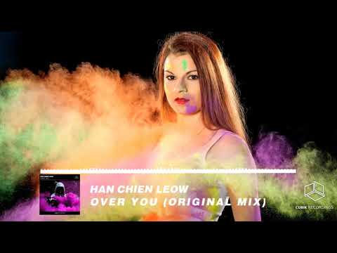 Han Chien Leow - Over You (Original Mix)[OUT NOW]