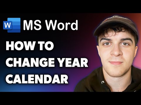 How to Change Year in Microsoft Word Calendar Template (Full 2024 Guide)
