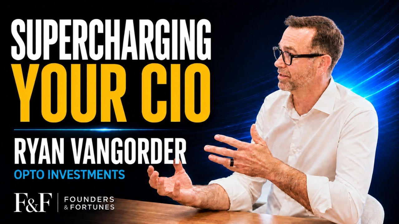 Ryan VanGorder: How Opto Arms RIAs & CIOs for Private Markets | Founders & Fortunes Ep. #13