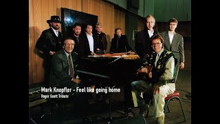 Mark Knopfler &amp; Guy Fletcher  - Feel like going home (live)