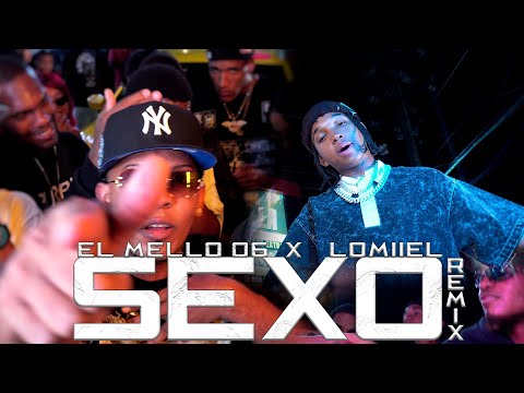 EL MELLO 06 ❌ LOMIIEL - SEXO REMIX (Video Oficial)