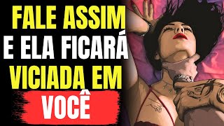 É isso que deixa uma mulher LOUCA por você (mas 99% dos homens não sabem disso)