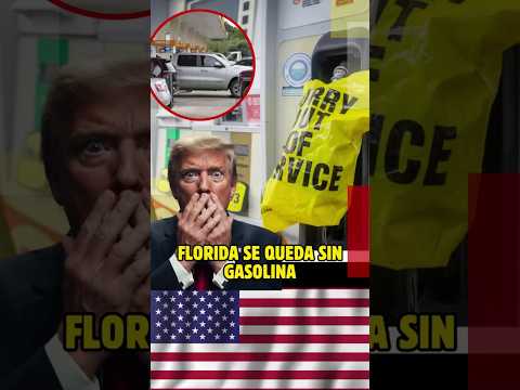 Florida se queda sin gasolina