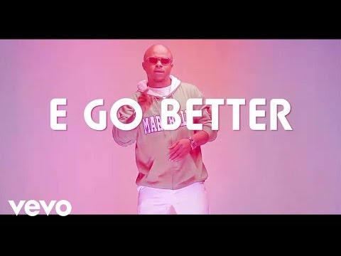Oodera - E Go Better (Official Video)