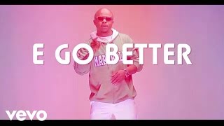 Oodera - E Go Better (Official Video) Oodera - E Go Better (Official Video)