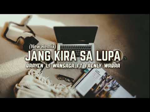 DJ VIRAL ‼️ JANG KIRA SA LUPA - Brayen Li Wansaga Ft Frenly Wabaa - (New Remix)