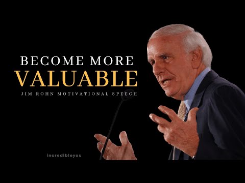 Don't Quit, Increase Your Value | Jim Rohn Motivational Video | Incredible You