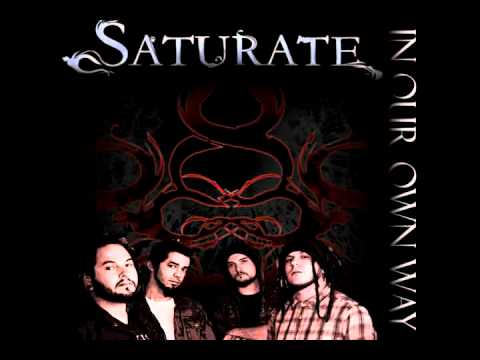 Saturate - In Our Own Way