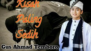 Download lagu Gus Ahmad Temboro - kisah yg paling mengharukan mp3 Download lagu Gus Ahmad Temboro - kisah yg paling mengharukan mp3