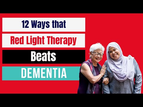 12 Ways Red Light Therapy Beats Dementia