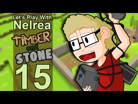Timber and Stone - 1.6 - Ep15