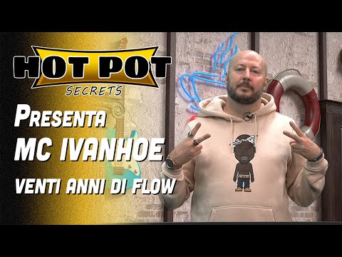 Mc Ivanhoe - Hot Pot Secrets