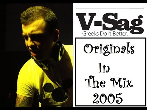 V-Sag - Originals In The Mix 2005  ᴴᴰ