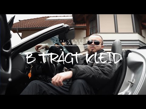 "B TRÄGT KLEID" - MAXIM (Offizielles Video)