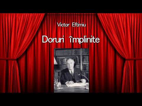 Doruri implinite - Victor Eftimiu