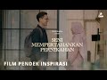 SENI MEMPERTAHANKAN PERNIKAHAN FILM PENDEK INSPIRASI