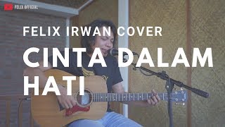 Cinta Dalam Hati Ungu ( Felix Cover )