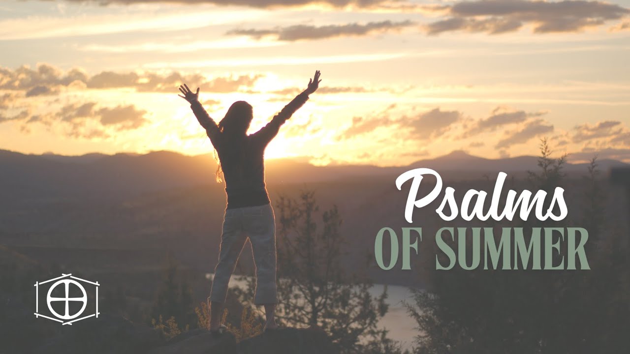 Psalms of Summer