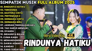 Download lagu RINDUNYA HATIKU - FIRA CANTIKA - SIMPATIK MUSIK FULL ALBUM TERBARU 2025 || TERKESIMA - BAHTERA CINTA mp3 Download lagu RINDUNYA HATIKU - FIRA CANTIKA - SIMPATIK MUSIK FULL ALBUM TERBARU 2025 || TERKESIMA - BAHTERA CINTA mp3