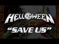 Helloween - Save Us (Lyrics) HQ Audio