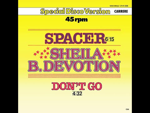 Sheila & B Devotion ~ Spacer 1980 Disco Purrfection Version