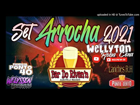 SET ARROCHA MARÇO 2021 - BAR DO RIVAN