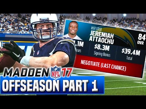 Madden 17 Chargers Franchise Year 2 - Offseason Part 1/2 (Free Agency, Scouting) | Ep.45